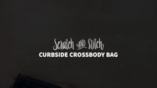 Load and play video in Gallery viewer, Curbside Crossbody Bag Pattern + Videos

